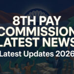 8th pay commission latest news