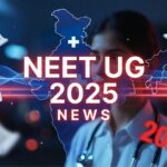 neet ug 2025 news